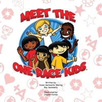 Meet the One Race Kids 1609578996 Book Cover
