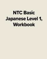 NTC Basic Japanese Level 1 Workbook (Language - Japanese) 0844284335 Book Cover