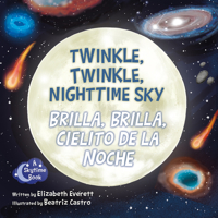 Twinkle, Twinkle, Nighttime Sky / Brilla, brilla, cielito de la noche (Skytime) 1958629391 Book Cover
