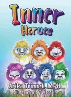 Inner Heroes B09RYK543D Book Cover