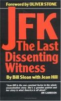 JFK: The Last Dissenting Witness 0882899228 Book Cover