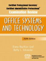 Certified Professional Secretary (CPS) and Certified Administrative Professional (CAP) Examination Review for Office Systems and Technology (5th Edition) ... Secretary, Certified Administrative P) 0131145495 Book Cover