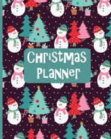 Christmas Planner: Holiday Planning Journal, Xmas Organizer, Holiday Wish List and Event Calendar 1712185144 Book Cover