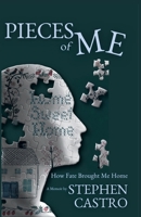 Pieces of Me: How Fate Brought Me Home 1954493916 Book Cover