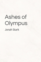 Ashes of Olympus B0GP2J613C Book Cover