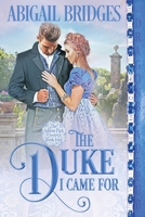 The Duke I Came For 1960184075 Book Cover