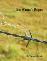 The Writers Ropes 1291760830 Book Cover