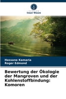 Bewertung der Ökologie der Mangroven und der Kohlenstoffbindung: Komoren 6204072110 Book Cover