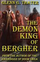 The Demon King of Bergher 0692616721 Book Cover