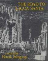 The Road to Lagoa Santa 0714527971 Book Cover