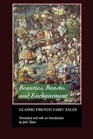Beauty and the Beast and Other Classic French Fairy Tales