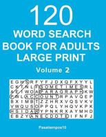 Word Search Book for Adults Large Print: 120 Puzzles - Volume 2 1981296530 Book Cover