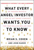 What Every Angel Investor Wants You to Know 1265842078 Book Cover