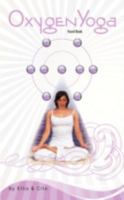 Oxygen Yoga: Handbook 1438912765 Book Cover