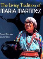 The Living Tradition of Maria Martinez 0870114972 Book Cover