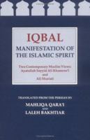 Iqbal: Manifestation of the Islamic Spirit 1871031206 Book Cover