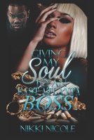 Giving My Soul To An East Atlanta Boss: Standalone B08F65S6WW Book Cover