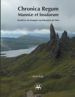 Chronica Regum Manniæ et Insularum: Krøniken om kongane og biskopane på Man (Norwegian Edition) 8743015433 Book Cover