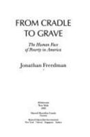 From Cradle to Grave: The Human Face of Poverty in America 0689121261 Book Cover