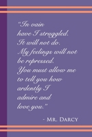 Mr. Darcy Ardently Loves You: Swoon City! Jane Austen's Mr. Darcy Quote 6x9 Bookish Series Notebook College Rule 1697496423 Book Cover