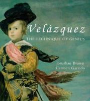 Velazquez: The Technique of Genius 0300101244 Book Cover