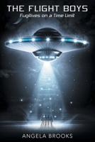 The Flight Boys: Fugitives on a Time Limit 1483490718 Book Cover