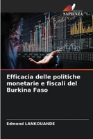 Efficacia delle politiche monetarie e fiscali del Burkina Faso 6204148486 Book Cover
