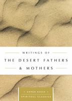 Writings of the Desert Fathers & Mothers 0835816478 Book Cover