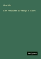 Eine Nordfahrt: Streifzüge in Island 3563657661 Book Cover