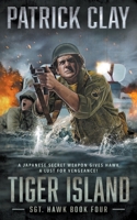 Tiger Island: A World War II Novel 1685491251 Book Cover