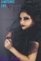 A Witches Life: The Bloodline Curse 1738858197 Book Cover