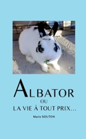 Albator ou la vie à tout prix... 232240814X Book Cover