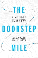 The Doorstep Mile 1916308805 Book Cover