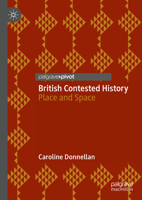 British Contested History: Place and Space 3031622081 Book Cover