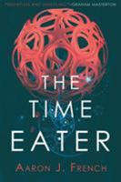 The Time Eater 1945373369 Book Cover