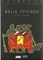 Belle epoque (Tal cual) 8486702224 Book Cover