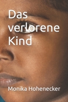 Das verlorene Kind (German Edition) B0CPFWSVCP Book Cover