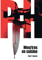 Meurtres en Cuisine: Thriller culinaire 2322458007 Book Cover