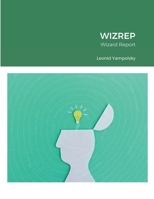 Wizrep: Computer program for psychological testing 1387577840 Book Cover