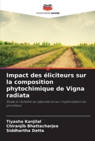 Impact des éliciteurs sur la composition phytochimique de Vigna radiata (French Edition) 6630023137 Book Cover