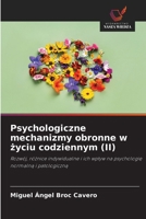 Psychologiczne mechanizmy obronne w zyciu codziennym (II) (Polish Edition) 6208614333 Book Cover