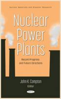 Nuclear Power Plants: Recent Progress and Future Directions 1685076823 Book Cover