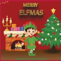 Merry Elfmas 1739524209 Book Cover