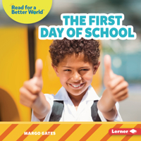 The First Day of School 1728464218 Book Cover