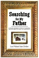 Searching for My Father 1411622995 Book Cover