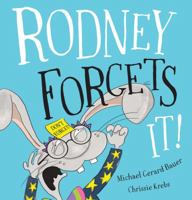 Rodney Forgets It! 1761121383 Book Cover