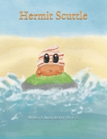 Hermit Scuttle B0GTRSPDBX Book Cover