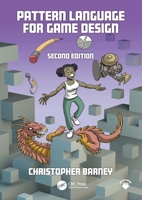 Pattern Language for Game Design 0367367726 Book Cover