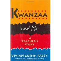 Kwanzaa and Me: A Teachers Story 0674505867 Book Cover