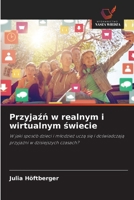 Przyjazn w realnym i wirtualnym swiecie (Polish Edition) 6209530338 Book Cover